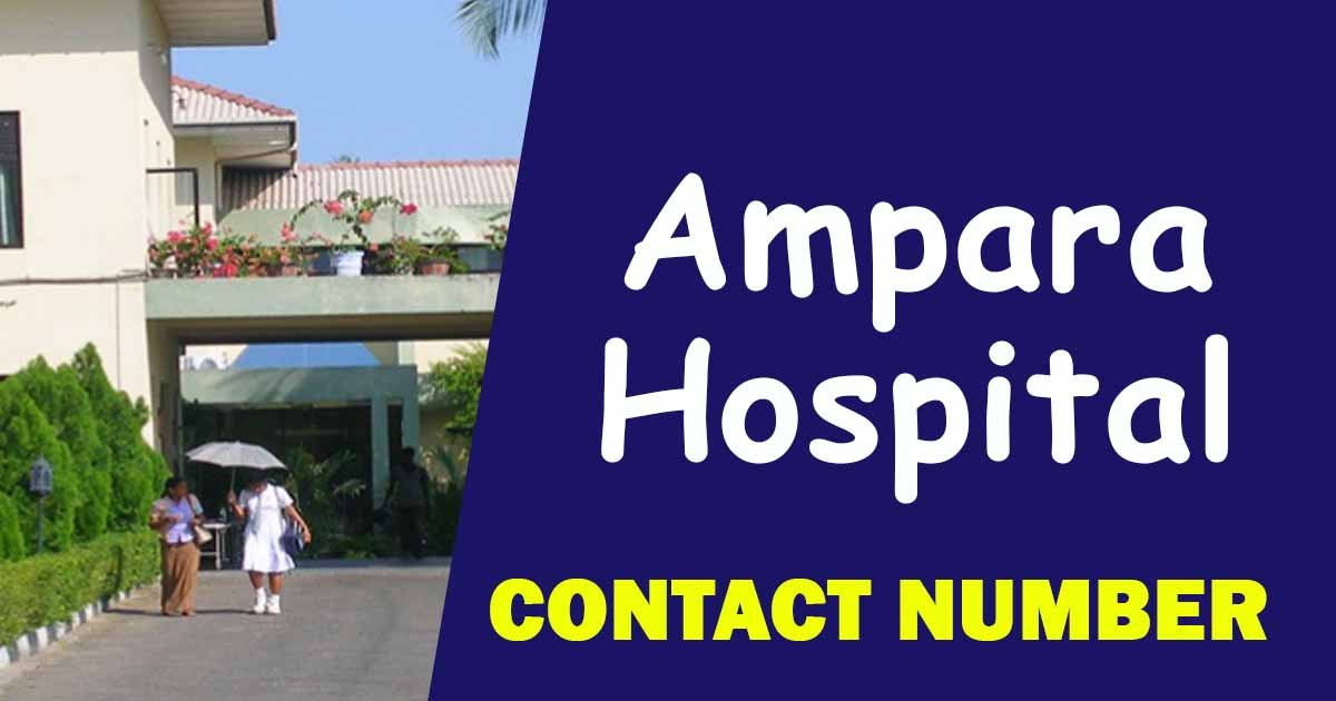 Ampara Hospital Contact Number