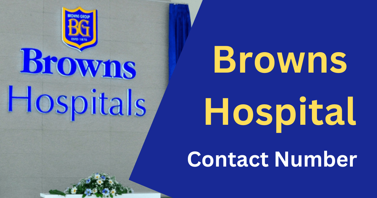 Browns Hospital Contact Number