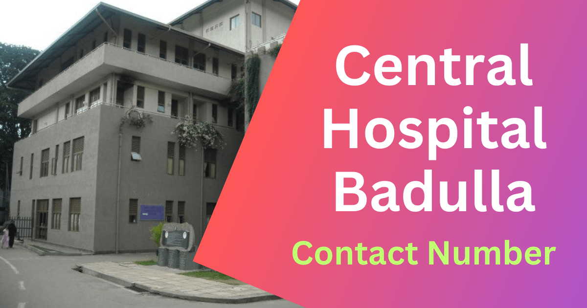 Central Hospital Badulla Contact Number