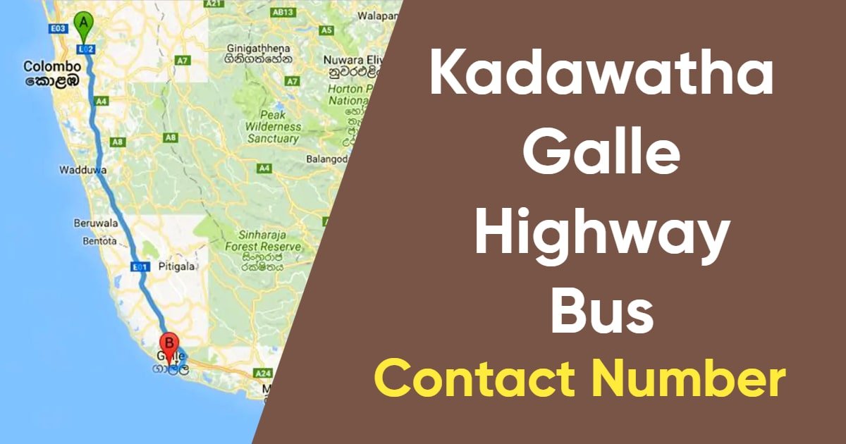 Kadawatha Galle Highway Bus Contact Number