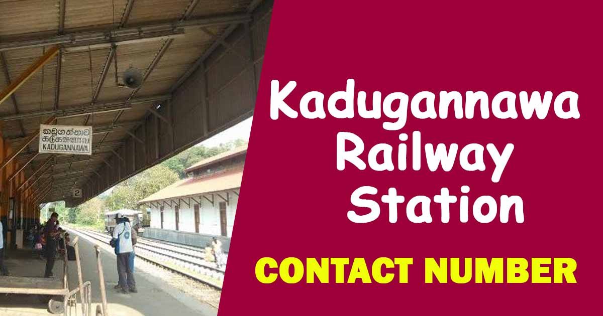 Kadugannawa Railway Station Contact Number