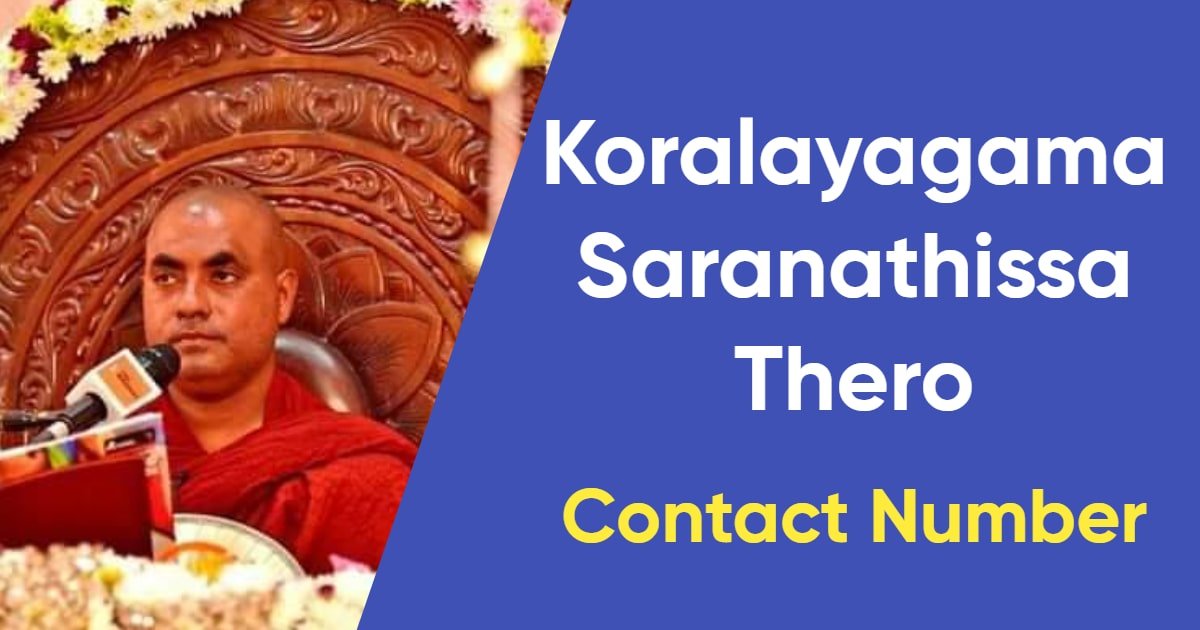 Koralayagama Saranathissa Thero Contact Number