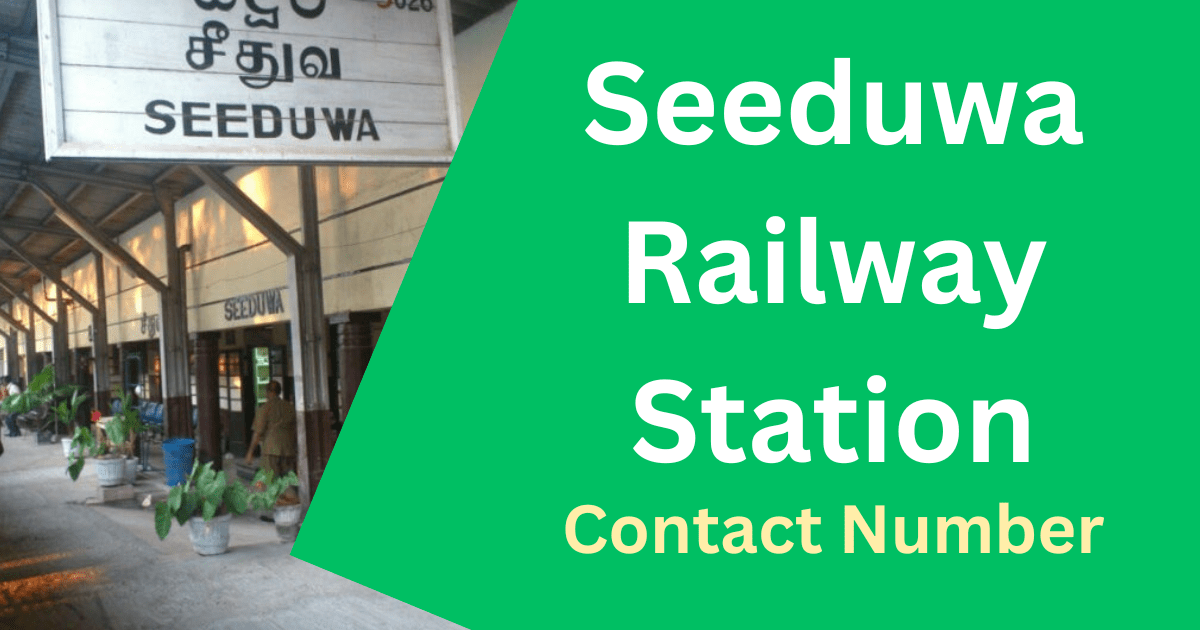 Seeduwa Railway Station Contact Number