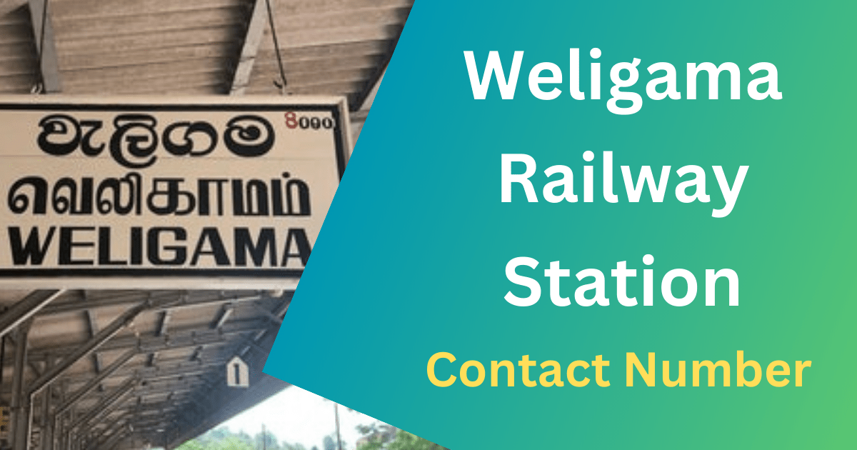 Weligama Railway Station Contact Number