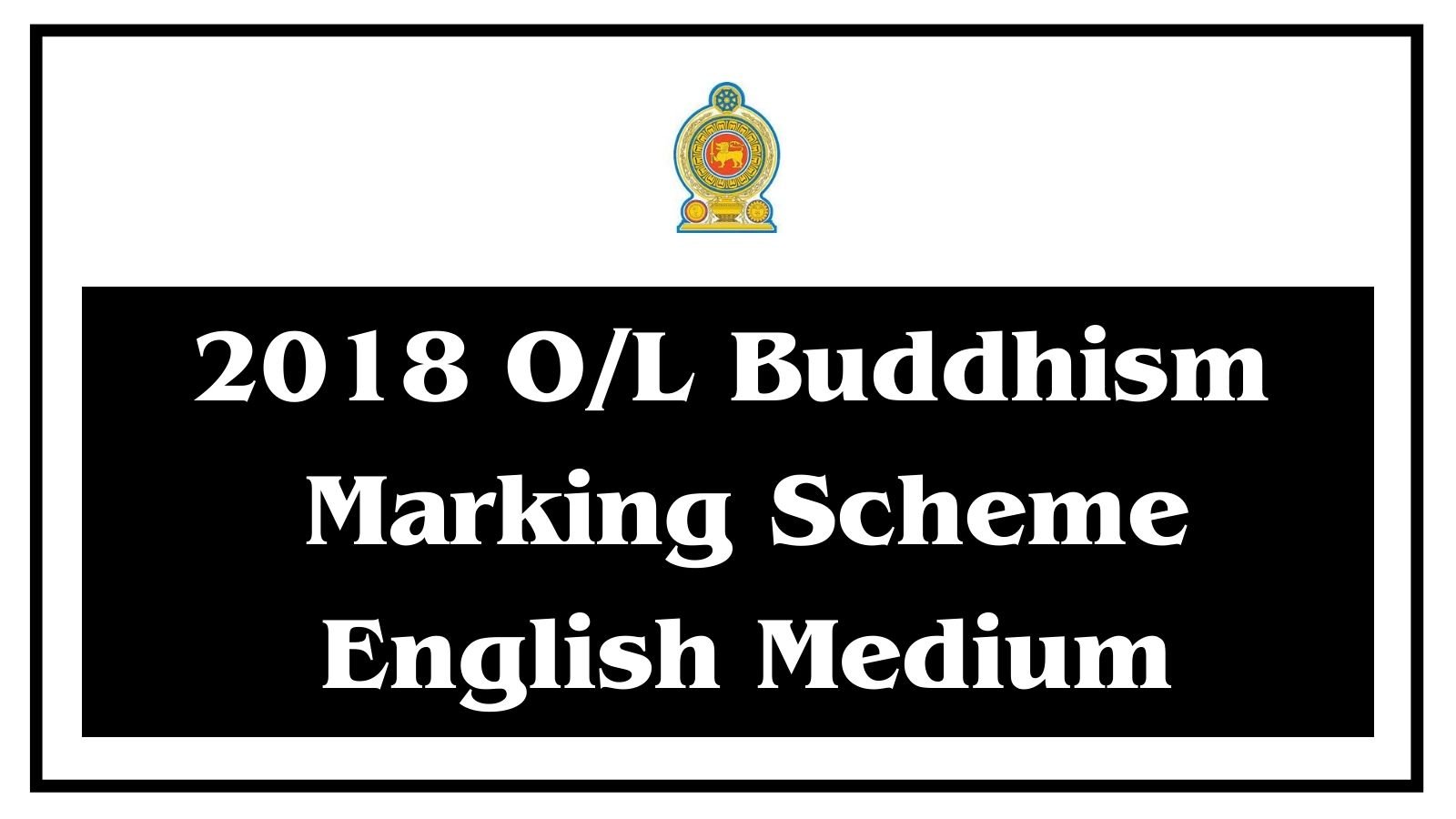 2018 OL Buddhism Marking Scheme-English Medium