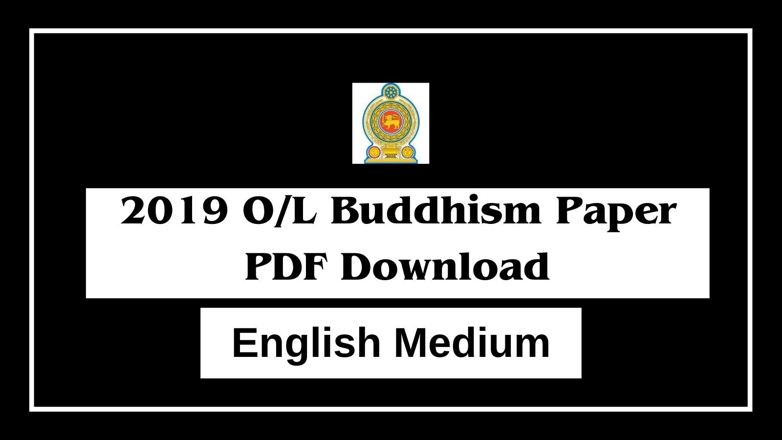 2019 OL Buddhism Paper-English Medium