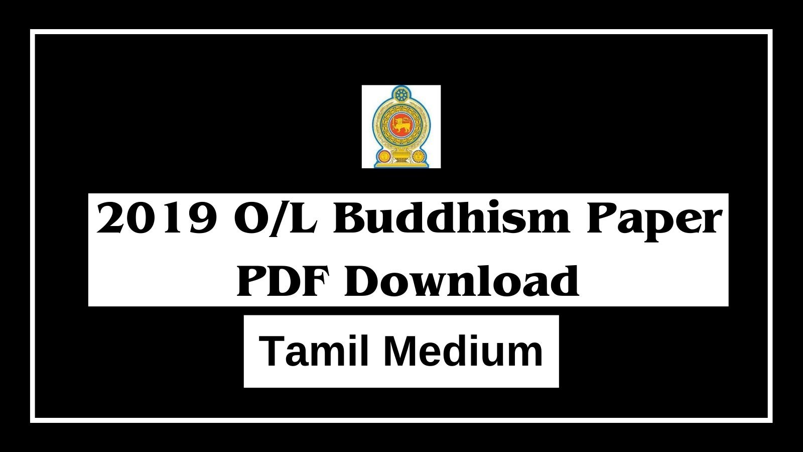 2019 OL Buddhism Paper-Tamil Medium