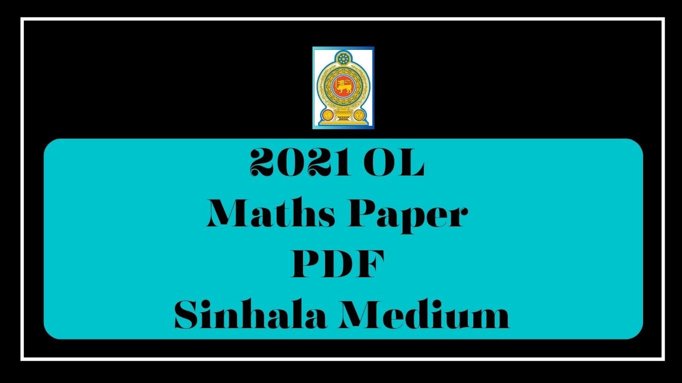 2021 OL Maths Paper PDF Sinhala Medium