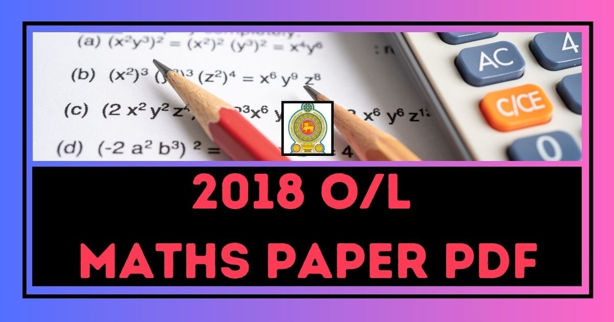 2018 OL Maths Paper PDF