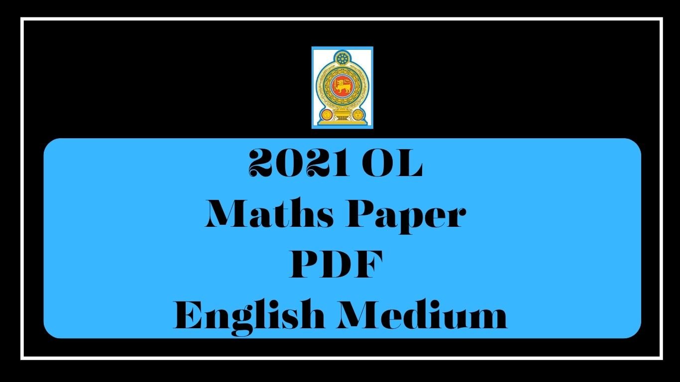 2021 OL Maths Paper PDF English Medium