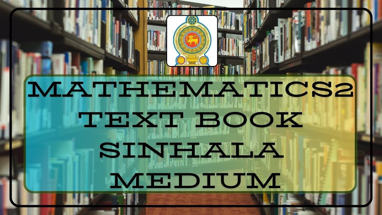 Mathematics2 Text Book - Sinhala Medium