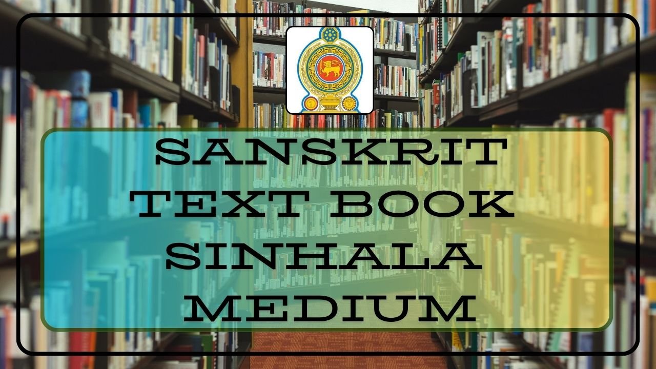 Sanskrit Text Book - Sinhala Medium