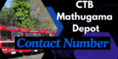 CTB Mathugama Depot Contact Number