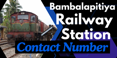 Bambalapitiya Railway Station Contact Number