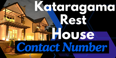 Kataragama Rest House Contact Number