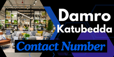 Damro Katubedda Contact Number