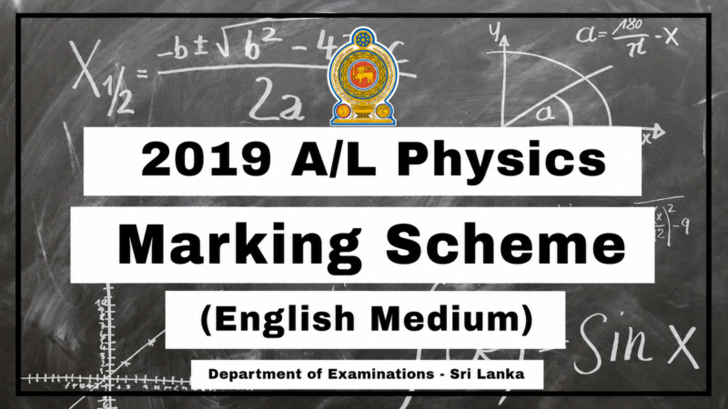 A/L Physics Marking Scheme 2019 English Medium