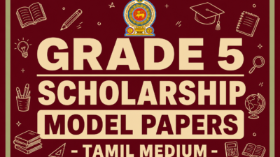 Grade 5 Scholarship Model Papers – Tamil Medium 2026