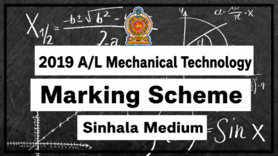 2019 A/L Mechanical Technology Marking Scheme – Sinhala Medium
